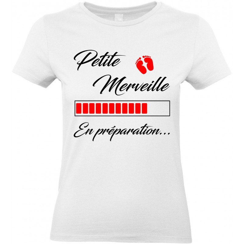 T-shirt femme Col Rond Petite Merveille en Préparation... CADEAU D AMOUR
