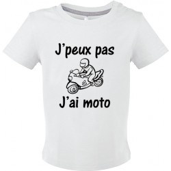 T-shirt bébé J'peux pas J'ai moto Cadeau D'amour