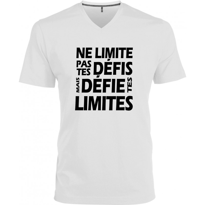 T-shirt homme Col V Ne limite pas tes défis mais défie tes limites Cadeau D'amour