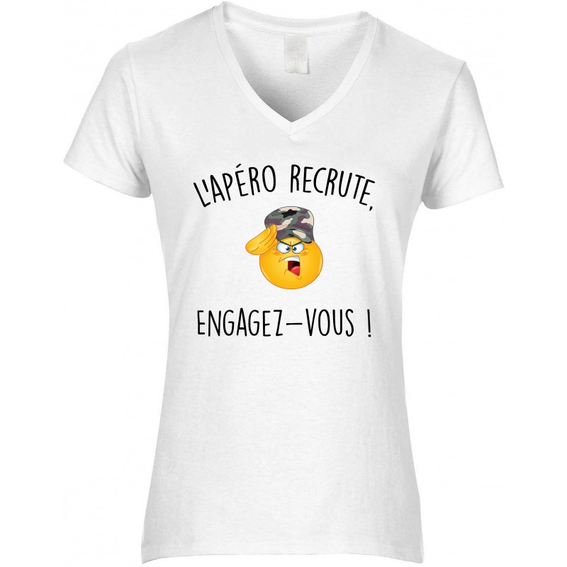 T-shirt femme Col V l’Apéro Recrute Engagez Vous CADEAU D AMOUR