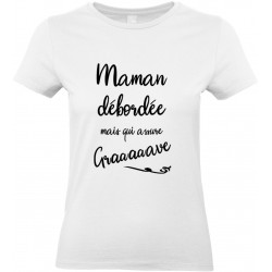 T-shirt femme Col Rond Maman Débordée Cadeau D'amour