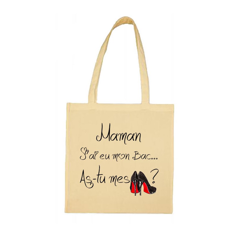 Tote bag Maman j'ai eu mon bac CADEAU D AMOUR