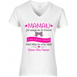 T-shirt femme Col V Maman j'ai essayé de te trouver le meilleur des cadeaux