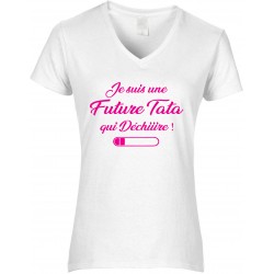 T-shirt femme Col V Je suis une Future Tata qui Déchiiire