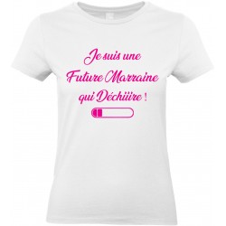 T-shirt femme Col Rond Je suis une Future Marraine qui Déchiiire