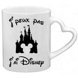 Mug J'peux pas J'ai Disney CADEAU D AMOUR