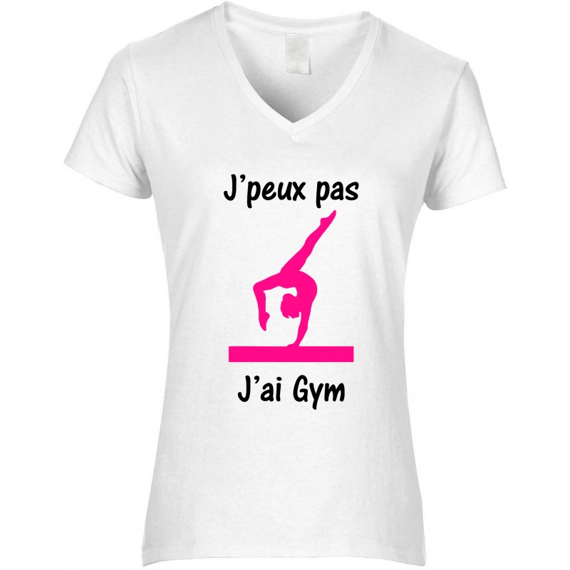 T-shirt femme Col V J'peux pas J'ai gym CADEAU D AMOUR