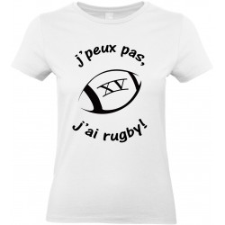 T-shirt femme Col Rond J'peux pas J'ai Rugby !