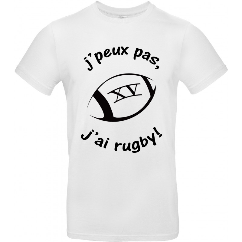 T-shirt homme Col Rond J'peux pas J'ai Rugby ! CADEAU D AMOUR