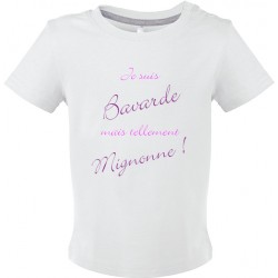 T-shirt bébé Je suis Bavarde mais tellement Mignonne Cadeau D'amour