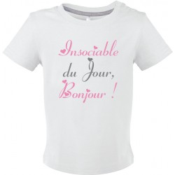 T-shirt bébé Insociable du Jour Bonjour Cadeau D'amour