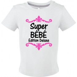 T-shirt bébé Super Bébé Edition Deluxe
