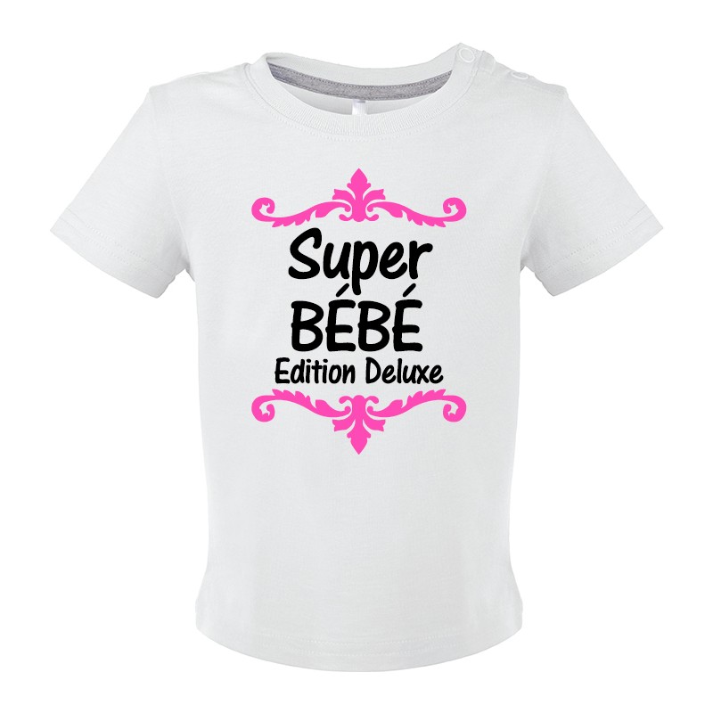 T-shirt bébé Super Bébé Edition Deluxe CADEAU D AMOUR