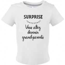 T-shirt bébé Surprise Vous allez devenir grand-parents