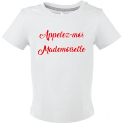 T-shirt bébé Appelez-moi Mademoiselle